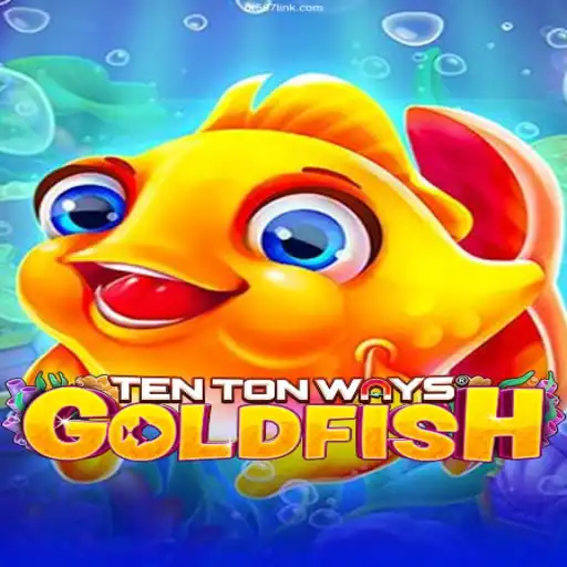 Discover TenTonWaysGoldfish: The New Wave of Online Gaming